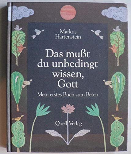 Das musst du unbedingt wissen, Gott: Mit Kindern beten lernen an biblischen Geschichten Books