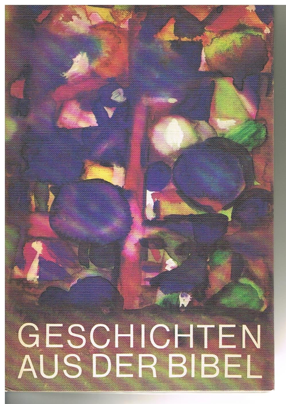 Geschichten aus der Bibel: Für den Religionsunterricht an der Grundschule Education & Training