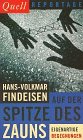 Auf der Spitze des Zauns. Eigenartige Begegnungen (Quell Reportage) Social Sciences