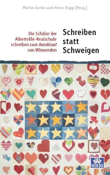 Schreiben statt Schweigen: Schüler schreiben zum Amoklauf an der Albertville Realschule in Winnenden: Die Schüler der Albertville-Realschule schreiben zum Amoklauf von Winnenden Politics & History