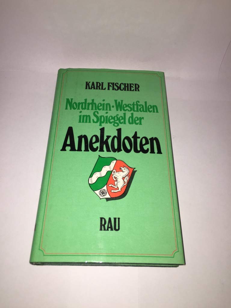 Nordrhein-Westfalen im Spiegel der Anekdoten Books