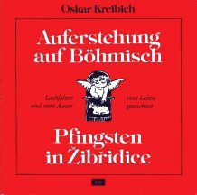 Auferstehung auf Böhmisch /Pfingsten in Zib>ridice. Lachfalten vom Leben und vom Autor gezeichnet Film, Art & Culture