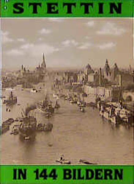 Stettin in 144 Bildern Film, Art & Culture