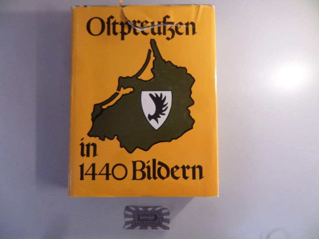 Ostpreußen in 1440 Bildern. Geschichtliche Darstellungen. Leisure, Home & Garden