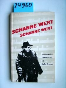 Schanne wert, schanne wert. Niederdeutsches Mosaik, Bd. 1 Books