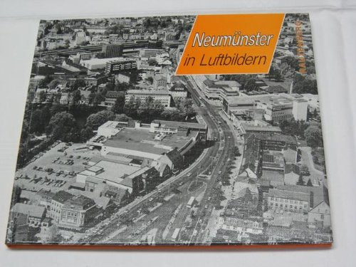 Neumünster in Luftbildern Travel Books