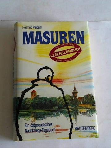 Masuren lebenslänglich. Ein Tatsachenroman Books