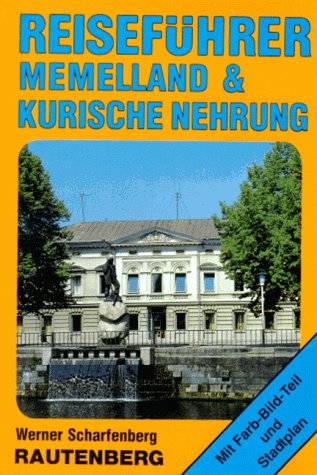 Reiseführer Memelland und Kurische Nehrung Books
