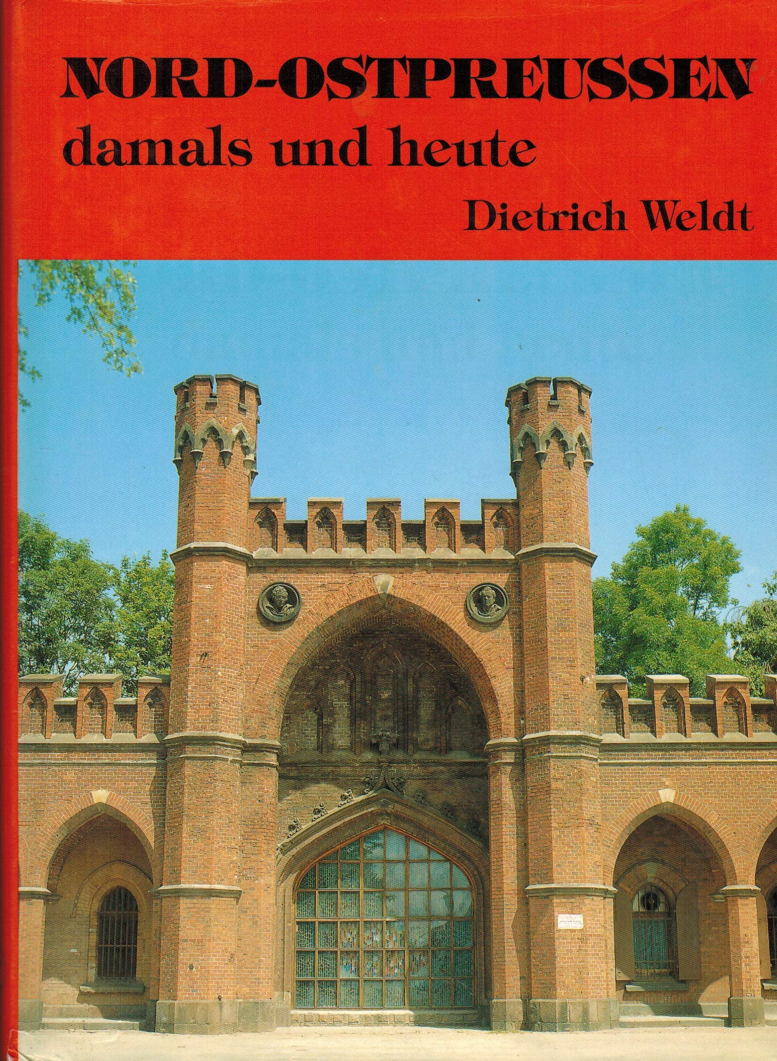 Nord-Ostpreußen damals und heute Travel