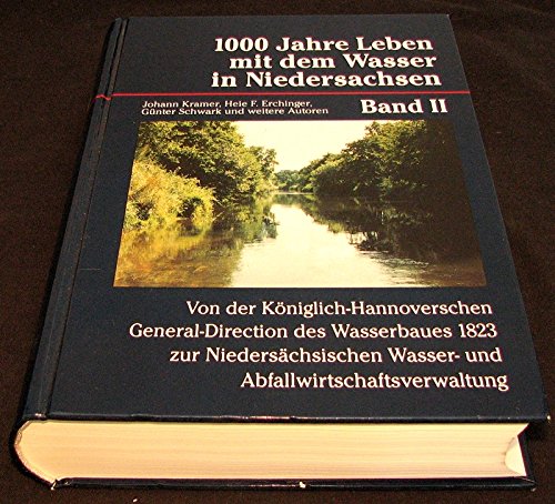 1000 Jahre leben mit dem Wasser in Niedersachsen - Band II book
