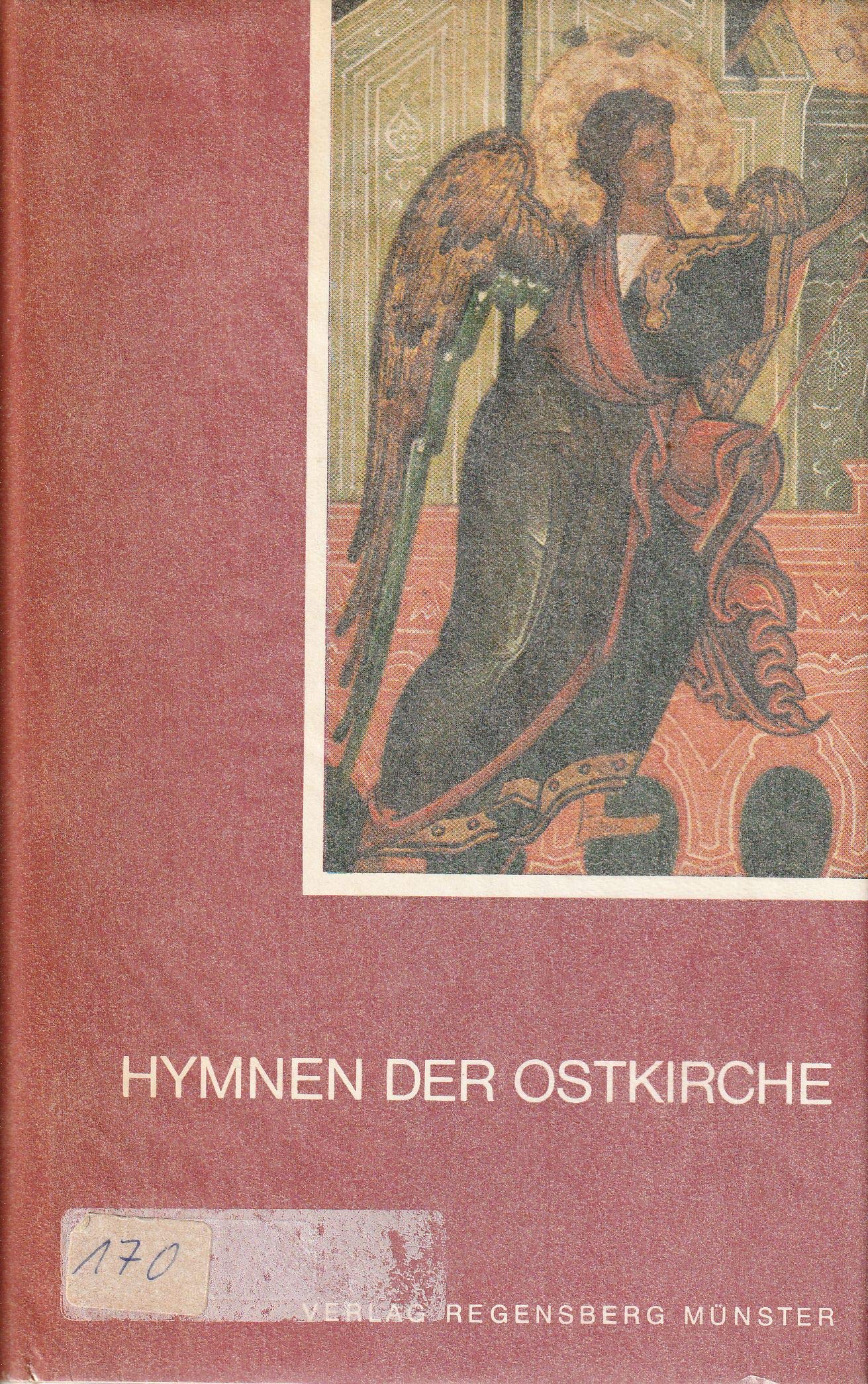 Hymnen der Ostkirche. Dreifaltigkeits-, Marien- und Totenhymnen Religion & Esotericism