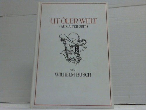 Ut oler Welt. Volksmärchen, Sagen, Volkslieder und Reime Contemporary literature