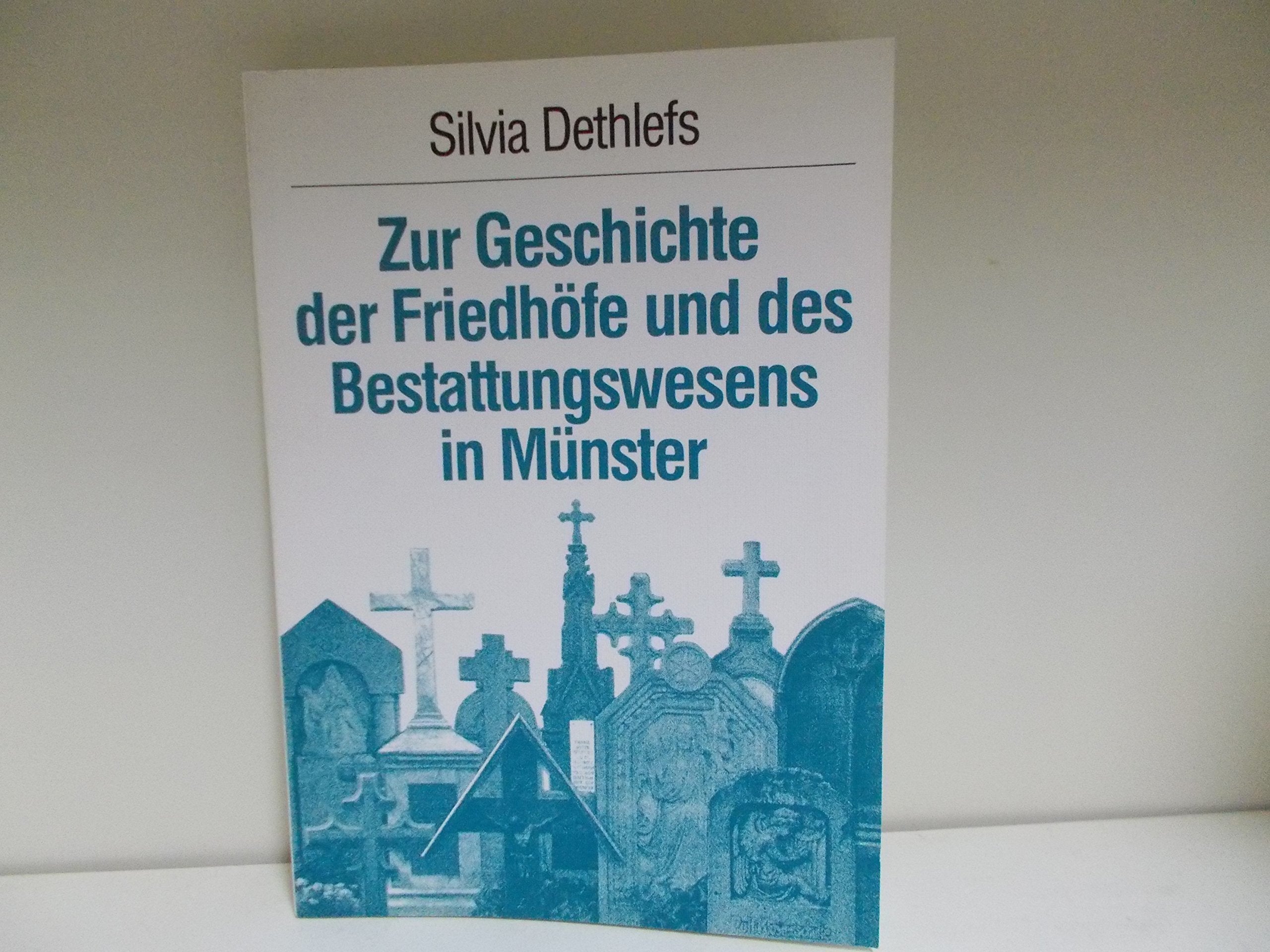 Zur Geschichte der Friedhöfe und des Bestattungswesens in Münster Books