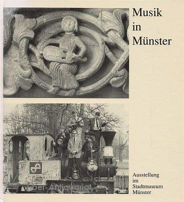 Musik in Münster. Eine Ausstellung des Stadtmuseums Münster in Zusammenarbeit mit dem Musikwissenschaftlichen Seminar der Westfälischen Wilhelms-Universität Münster 22. April - 31. Juli 1994 Film, Art & Culture
