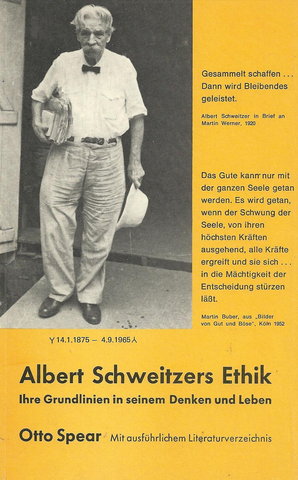 Albert Schweitzers Ethik - Ihre Grundlinien in seinem Denken und Leben Politics & Society