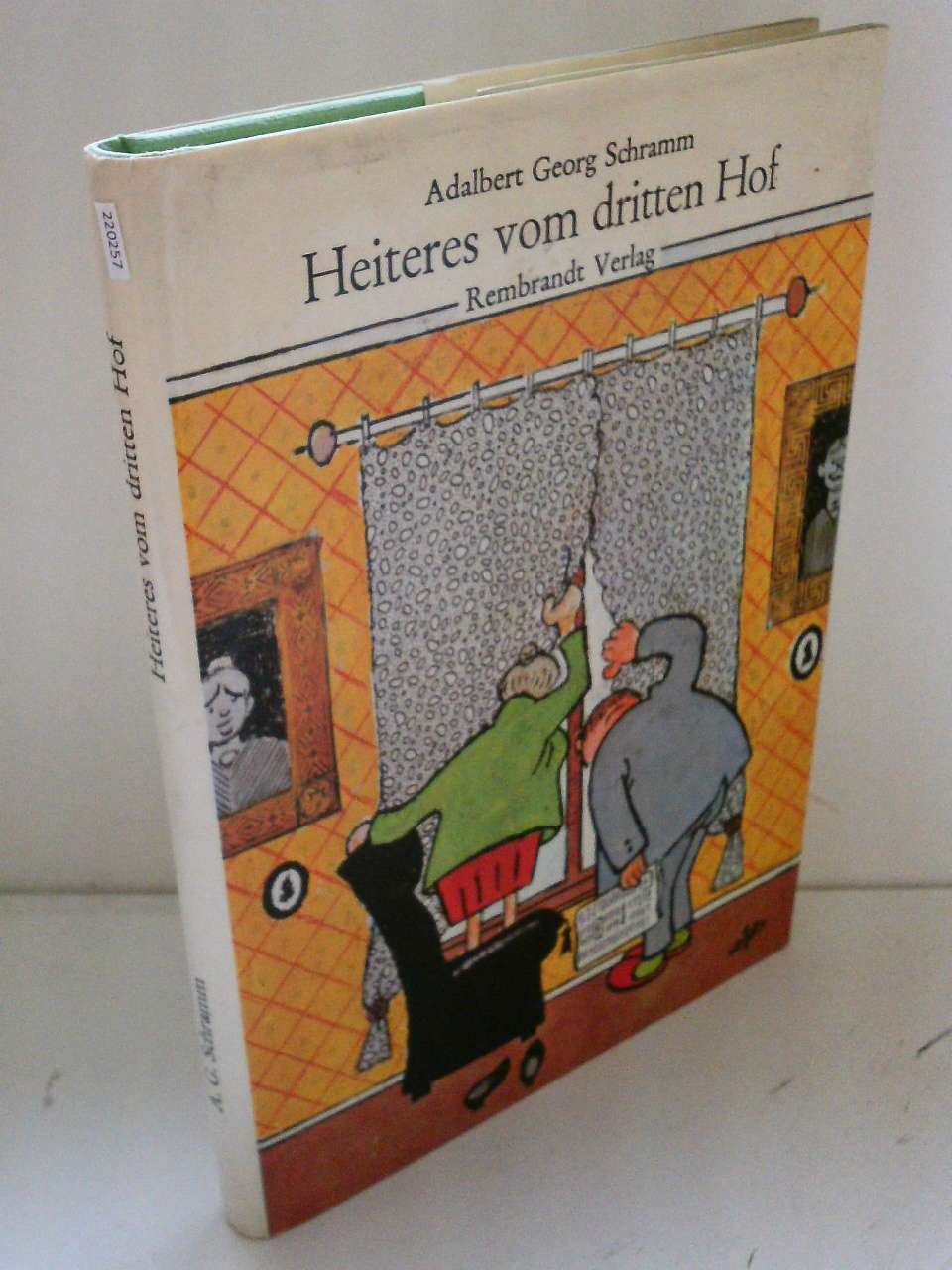 Heiteres vom dritten Hof: Ein Blick in d. Herz d. Berliners (German Edition) Books