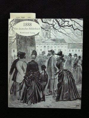 Berlin und Preussen und das Reich 1888. Ein deutsches Bilderbuch Film, Art & Culture