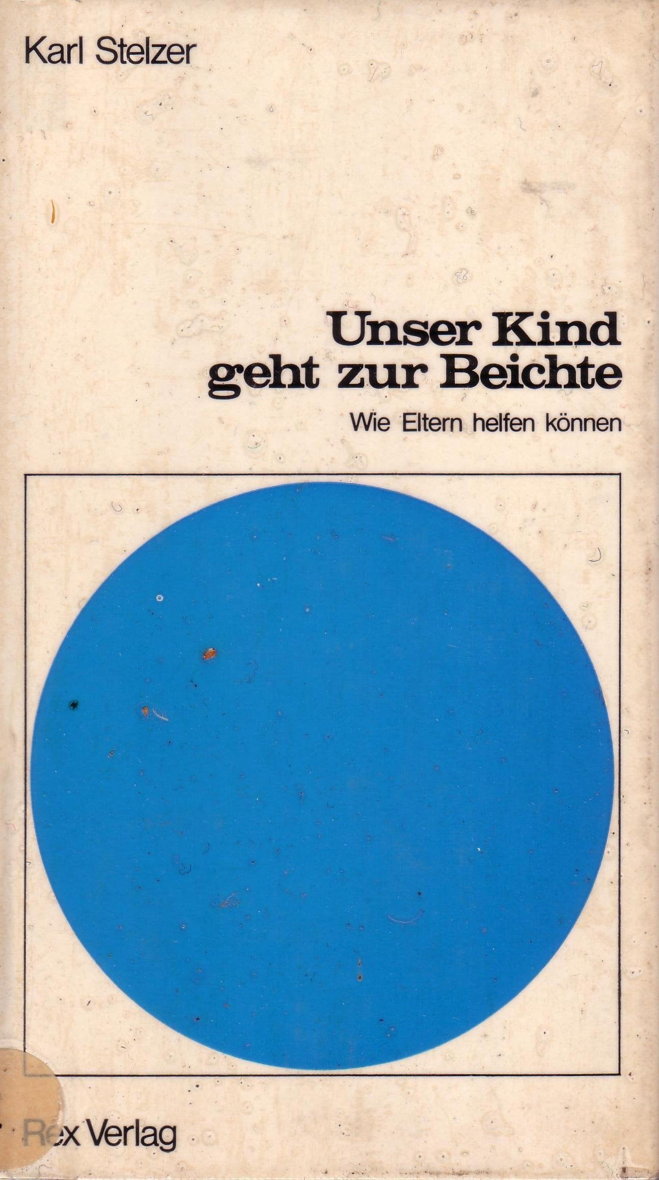 Unser Kind geht zur Beichte. Wie Eltern helfen können Books
