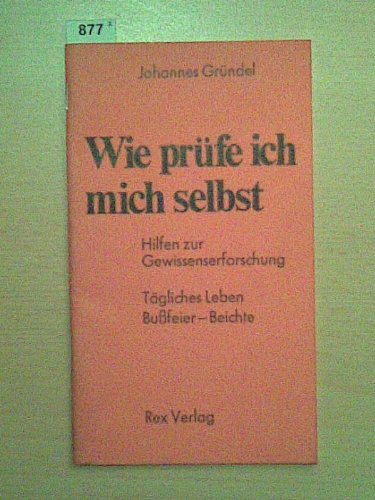 Wie prüfe ich mich selbst Books