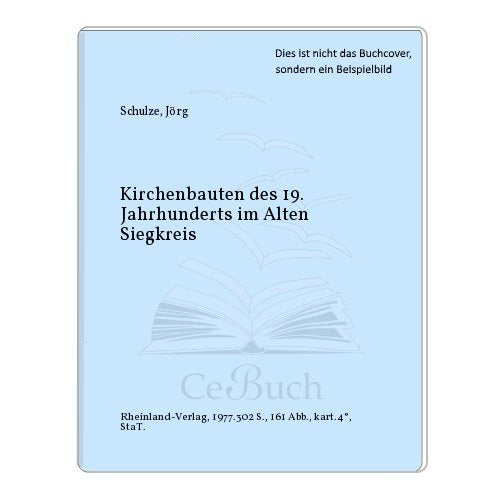 Kirchenbauten des 19. Jahrhunderts im alten Siegkreis Books