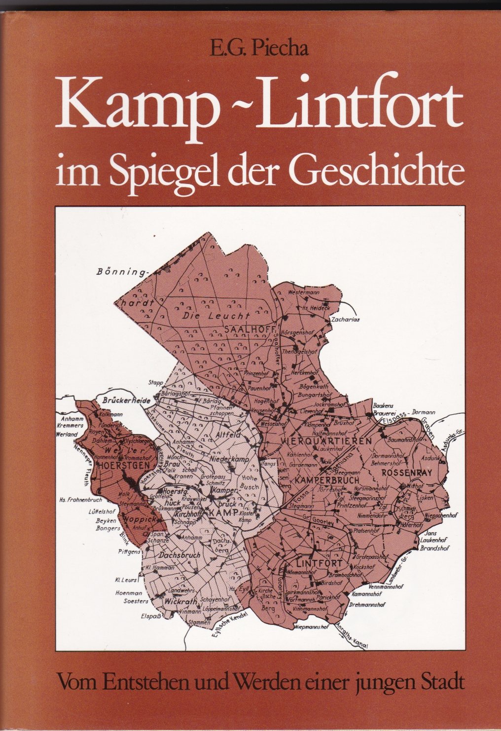 Kamp-Lintfort im Spiegel der Geschichte. Vom Entstehen und Werden einer jungen Stadt Books