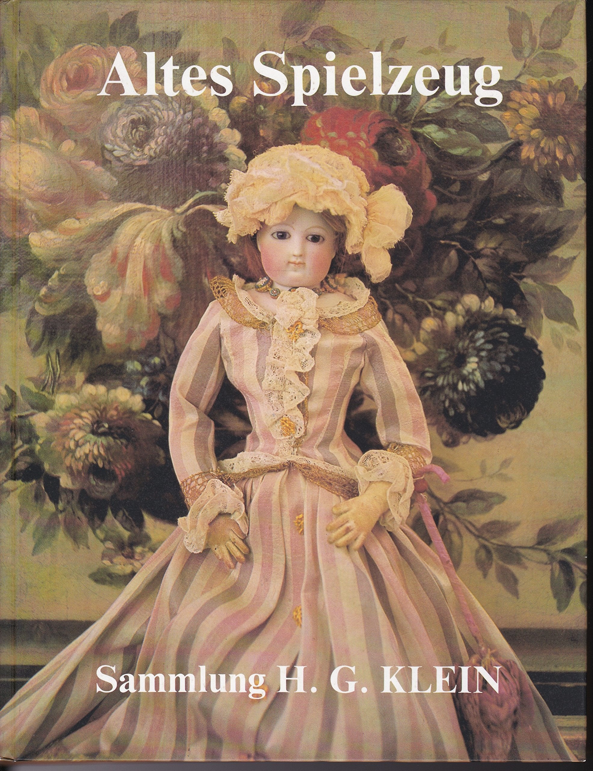 Altes Spielzeug. Sammlung H. G. Klein. Niederrheinisches Freilichtmuseum Grefrath Social Sciences