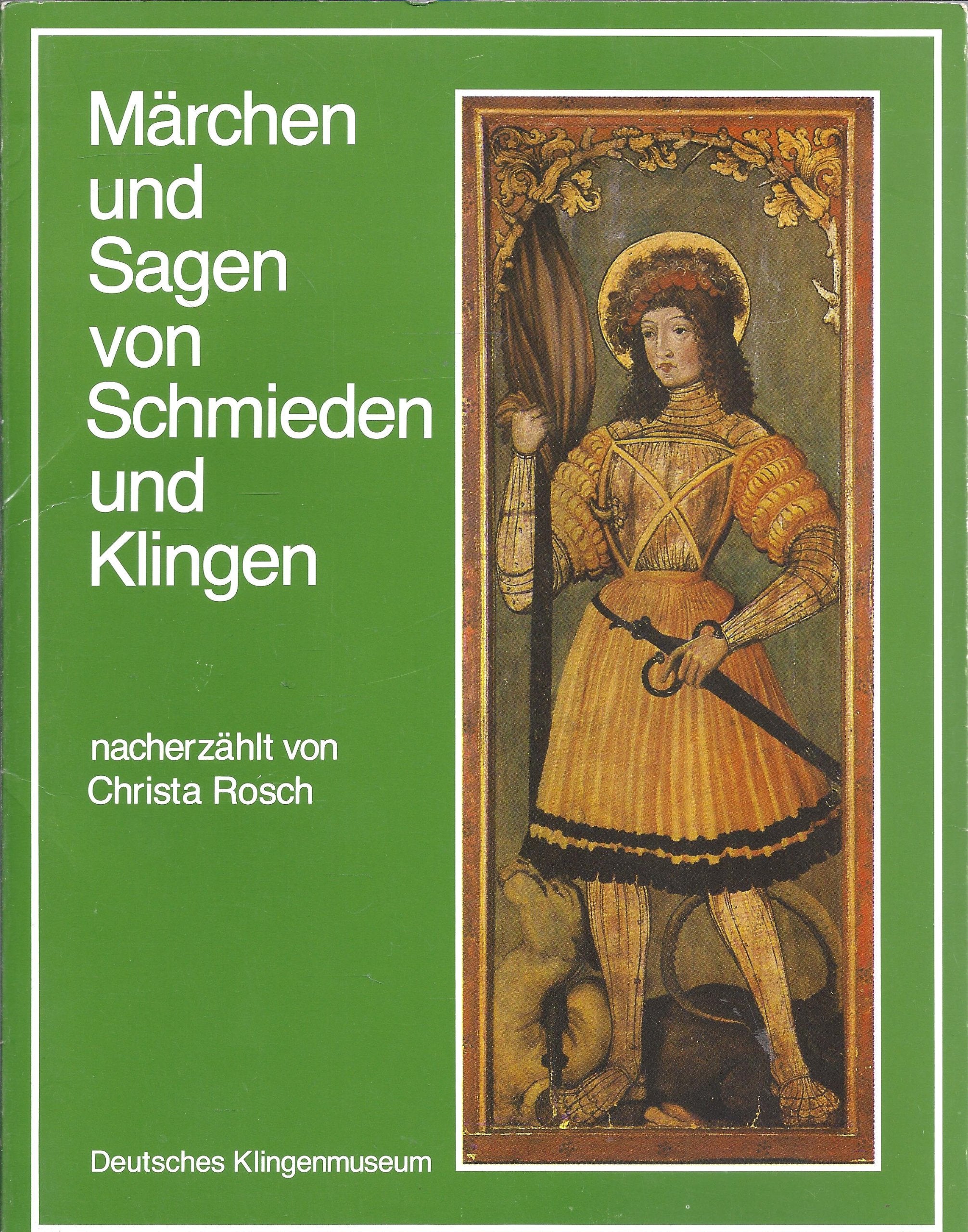 Märchen und Sagen von Schmieden und Klingen Books