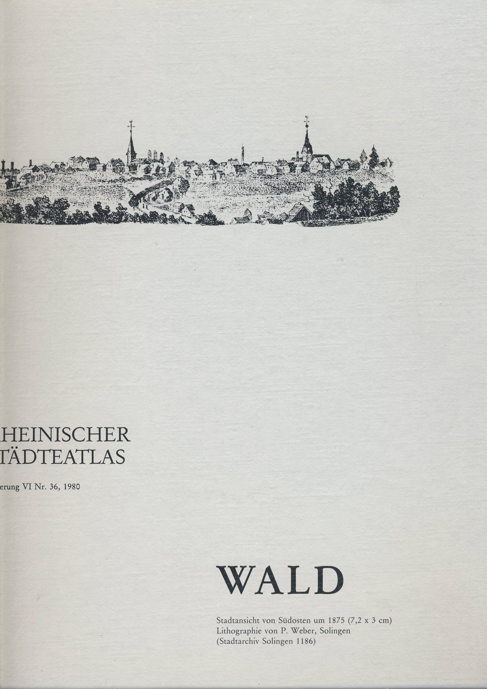 Rheinischer Städteatlas / Wald Politics & History