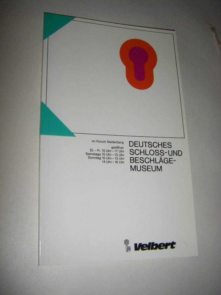 Deutsches Schloss- und Beschlägemuseum Velbert. Kurzführer Books