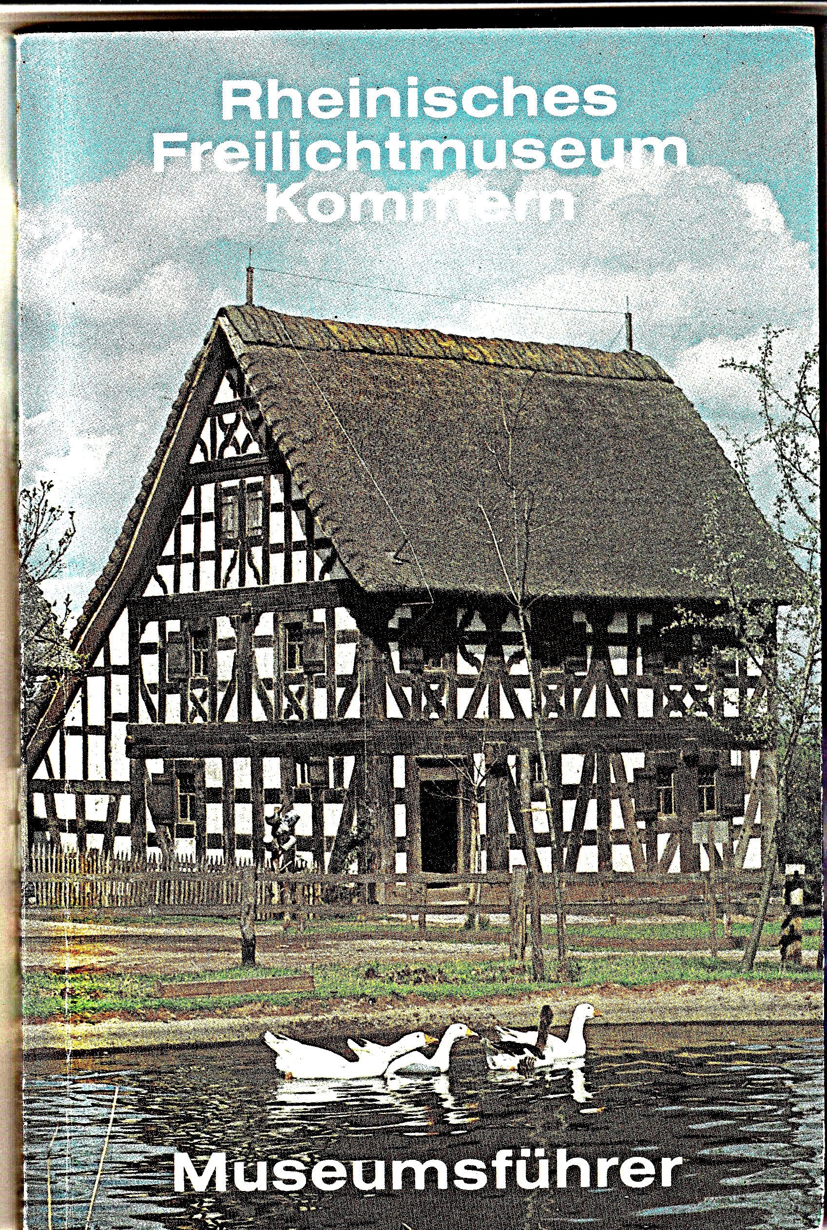 Rheinisches Freilichtmuseum Kommern - Museumsführer - Hähnel, Joachim Books