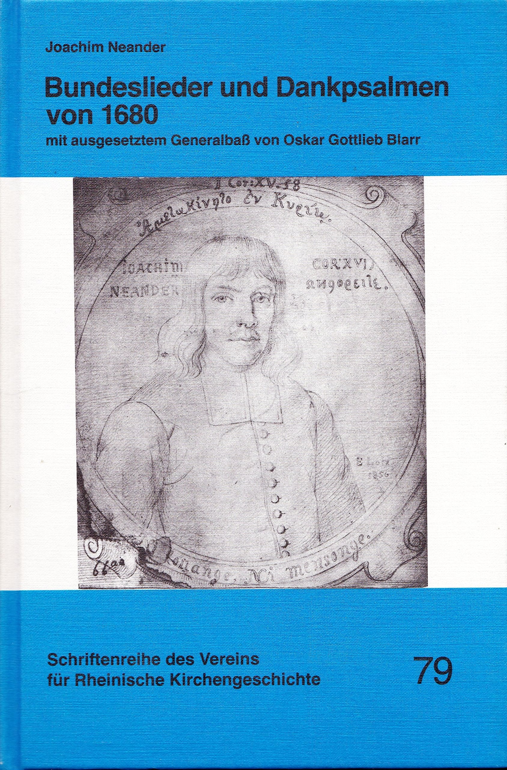 Bundeslieder und Dankpsalmen von 1680: Historisch-praktische Ausgabe mit ausgesetztem Generalbass von Oskar Gottlieb Blarr Arts & Music
