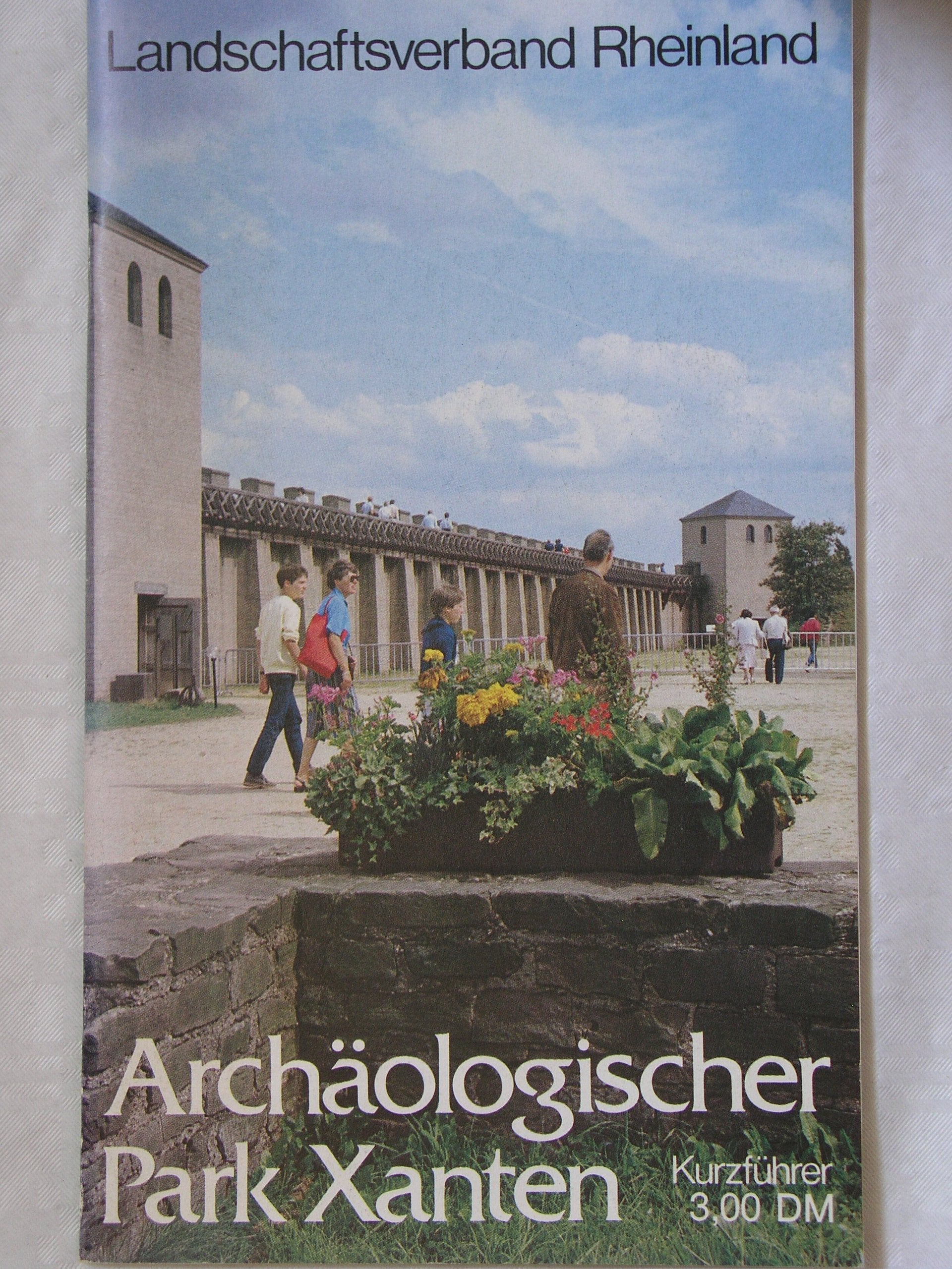 Archäologischer Park Xanten. Kurzführer Natural Sciences