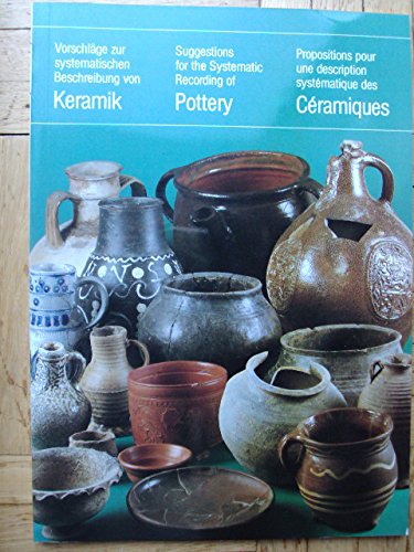 Vorschläge zur systematischen Beschreibung von Keramik. Suggestions for the systematic recording of pottery. Propositions pour une description systématique des céramiques. Dt./Engl./Franz Film, Art & Culture