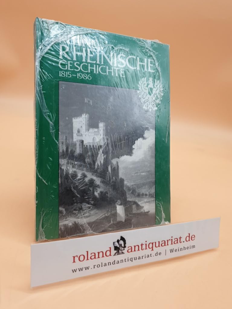 Kleine rheinische Geschichte 1815-1986 Politics & History