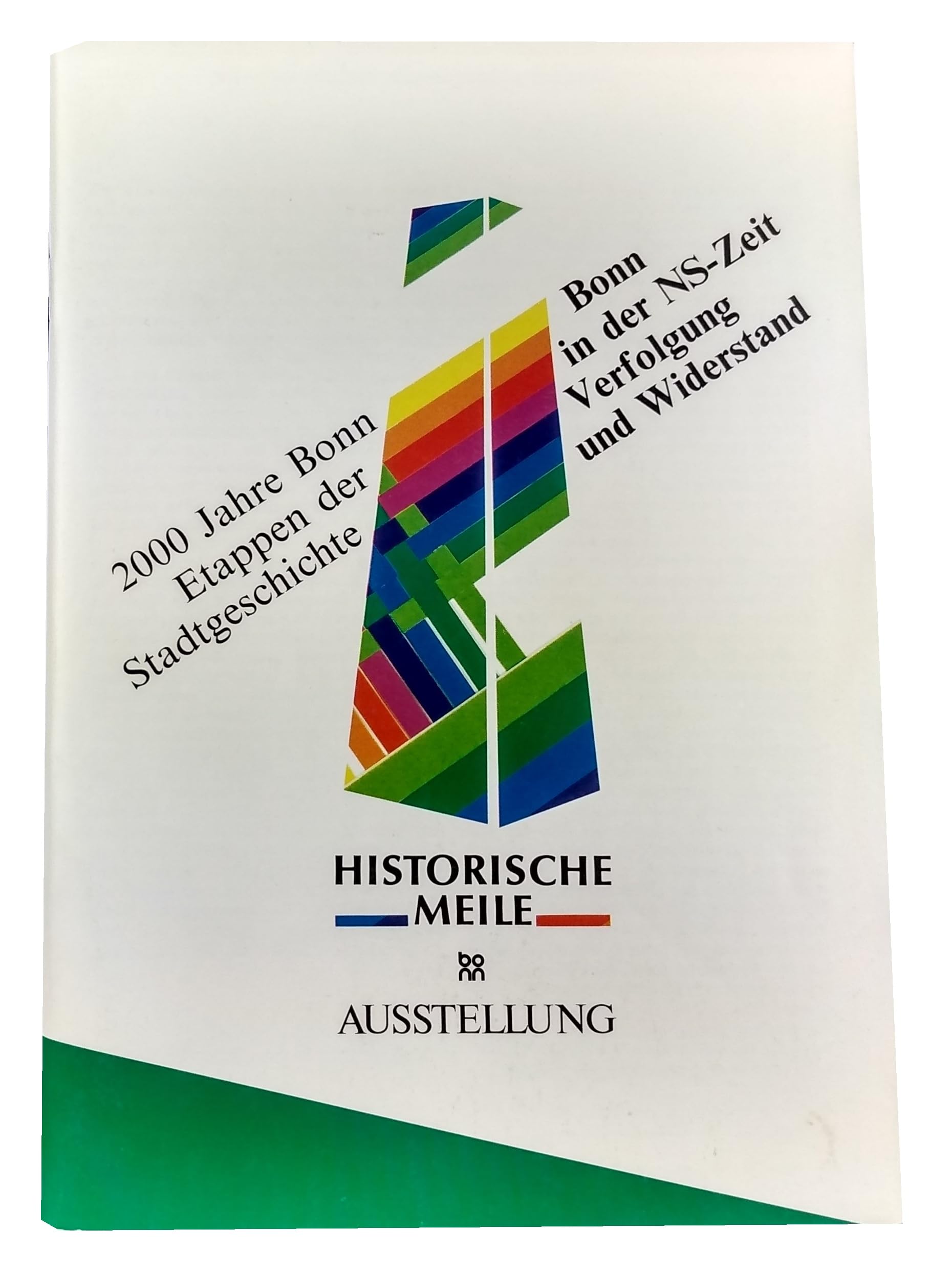 Bonn in der NS-Zeit. Verfolgung und Widerstand, Heft 7 Books