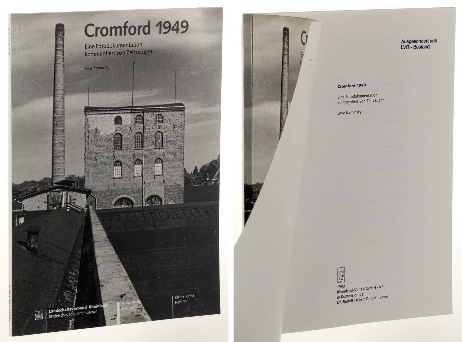 Cromford 1949. Eine Fotodokumentation kommentiert von Zeitzeugen Books