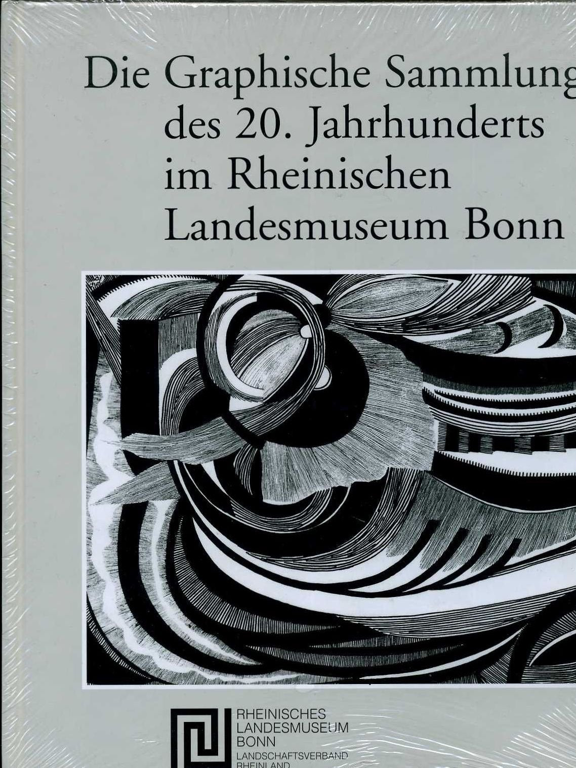 Die Graphische Sammlung des 20. Jahrhunderts im Rheinischen Landesmuseum Bonn Film, Art & Culture