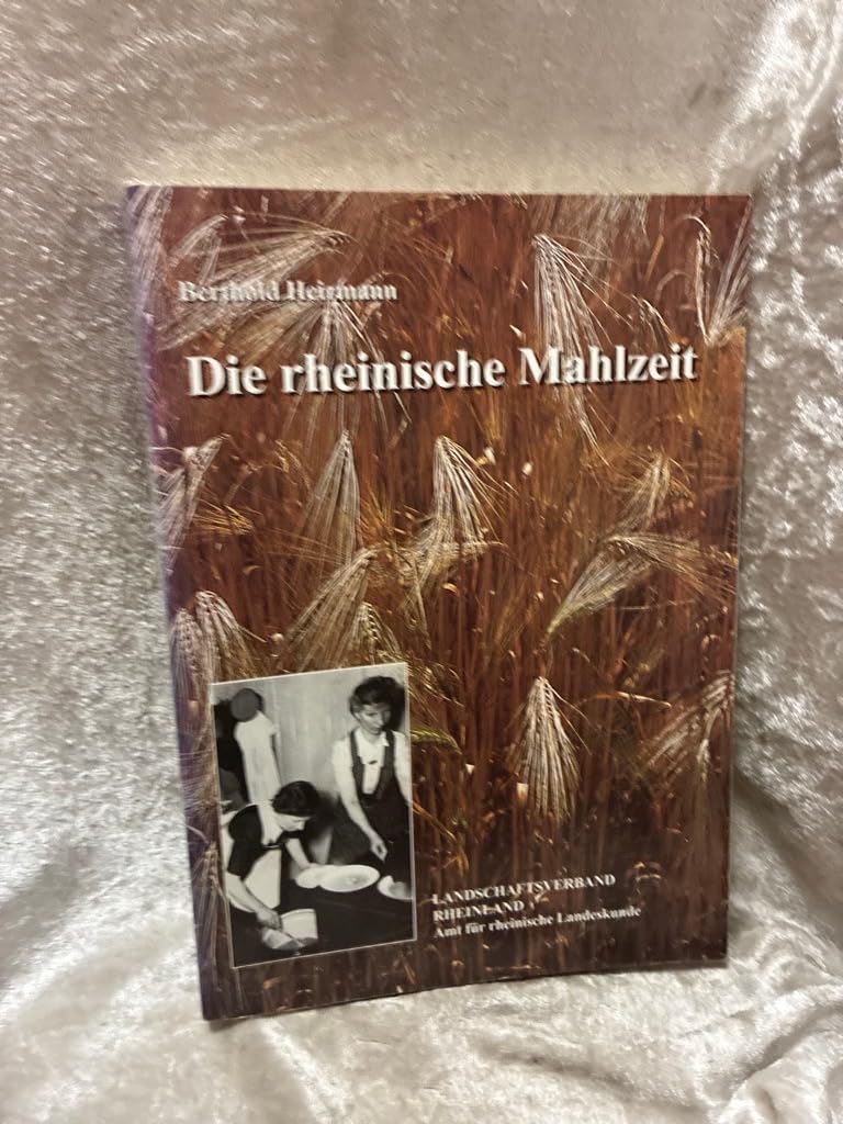 Die rheinische Mahlzeit. Zum Wandel der Nahrungskultur im Spiegel lokaler Berichte Social Sciences
