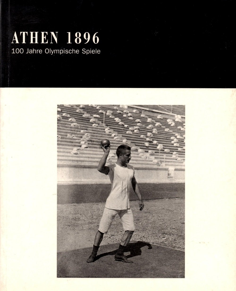 Athen 1896. 100 Jahre Olympische Spiele Leisure & Fun