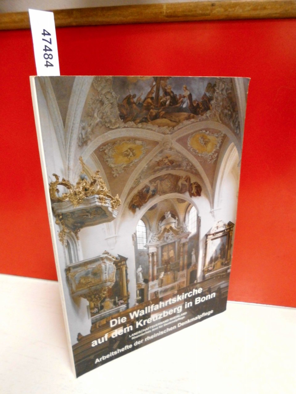 Die Wallfahrtskirche auf dem Kreuzberg in Bonn. Geschichte und Restaurierung Books