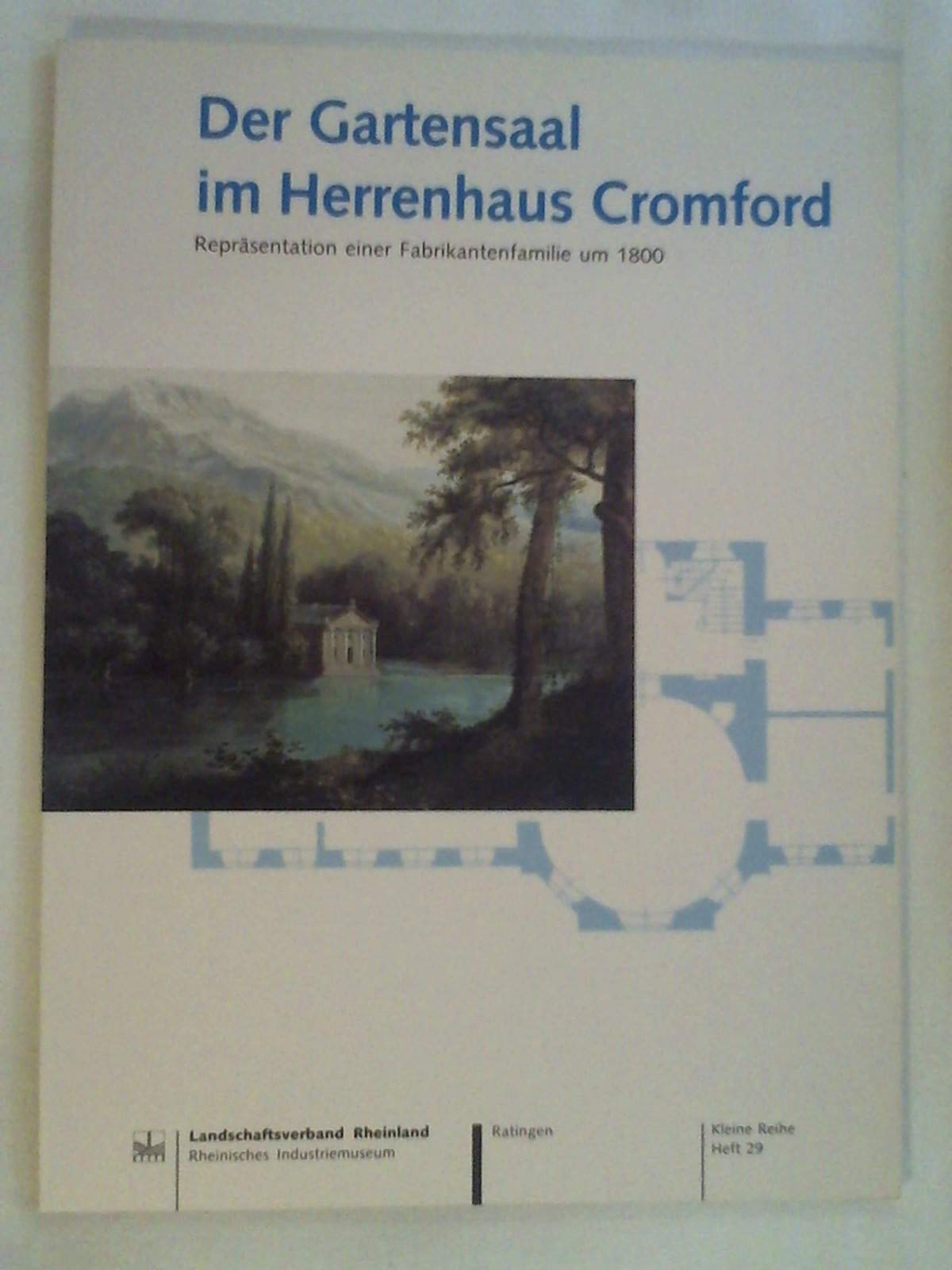 Der Gartensaal im Herrenhaus Cromford. Repräsentation einer Fabrikantenfamilie um 1800 Leisure, Home & Garden