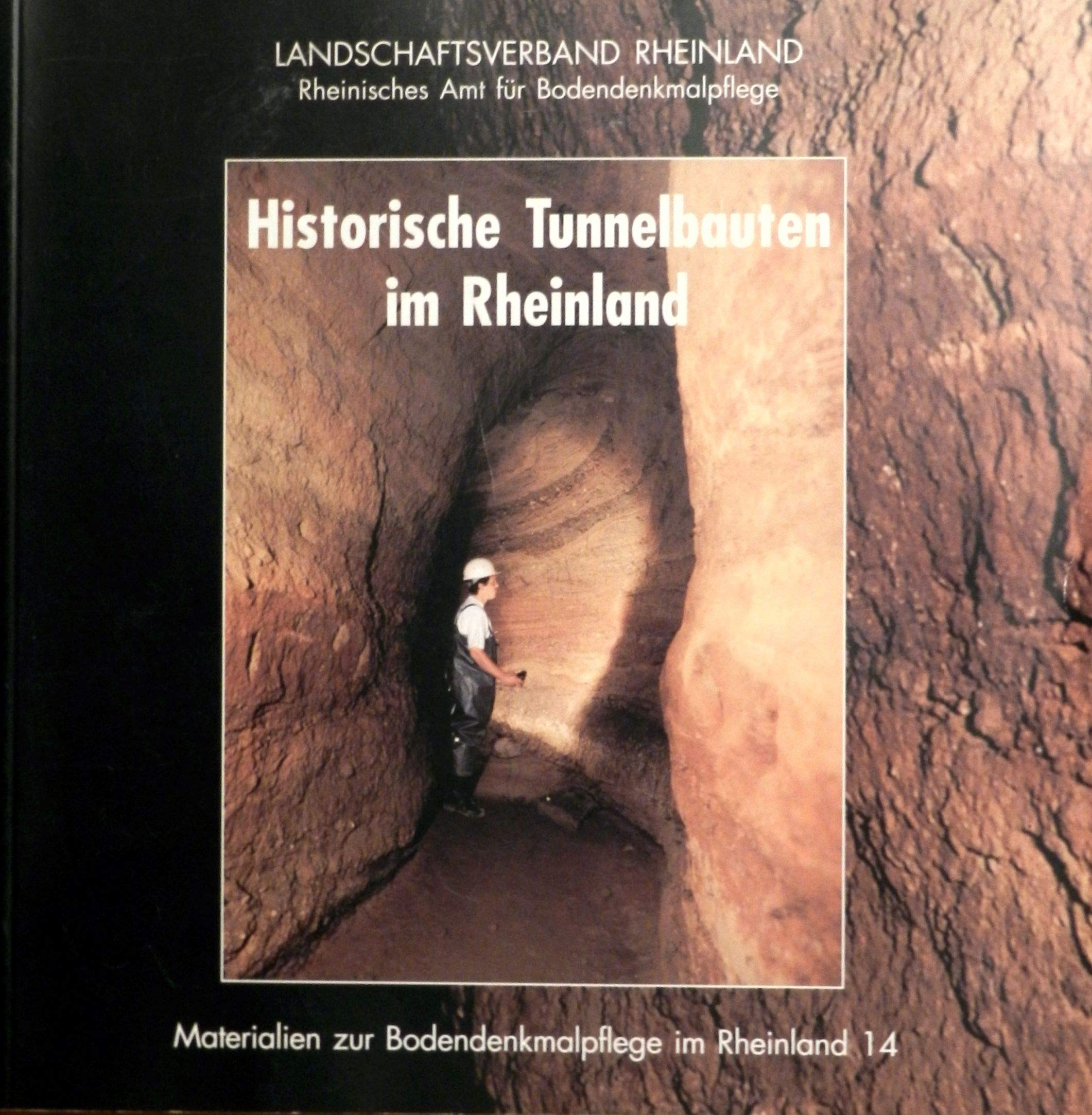 Historische Tunnelbauten im Rheinland Architecture