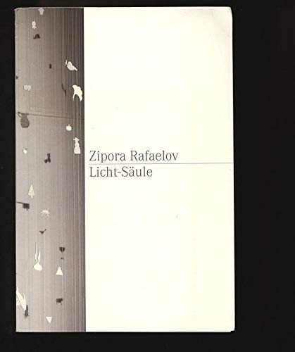Zipora Rafaelov: Licht-Säule. Books