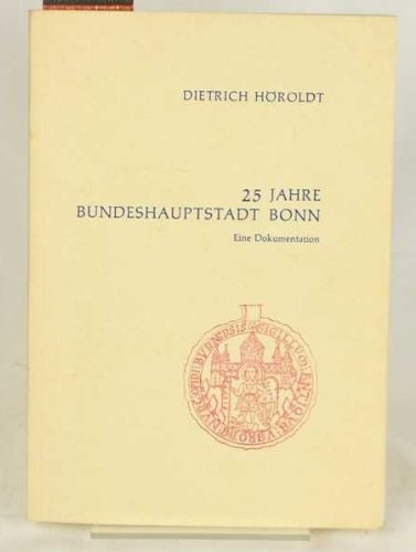 25 Jahre Bundeshauptstadt Bonn Books