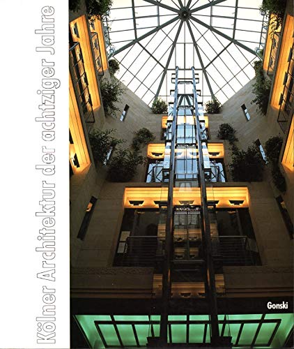 Product Image: Kölner Architektur der achtziger Jahre.