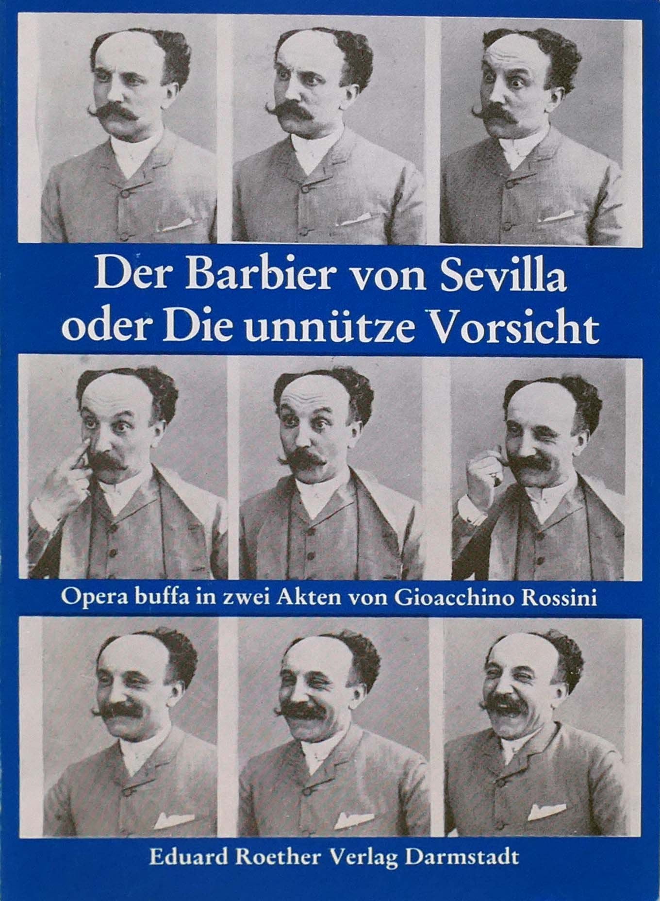 Der Barbier von Sevilla oder Die unnütze Vorsicht - Opera buffa in zwei Akten Gioacchino Rossini Books
