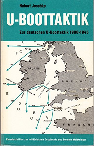 U-Boottaktik. Zur deutschen U-Boottaktik 1900 - 1945. Books