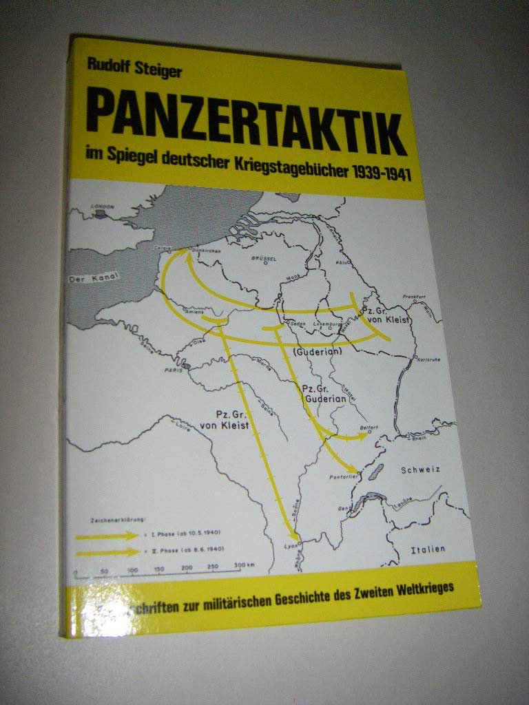 Panzertaktik im Spiegel deutscher Kriegstagebücher 1939-1941 Books