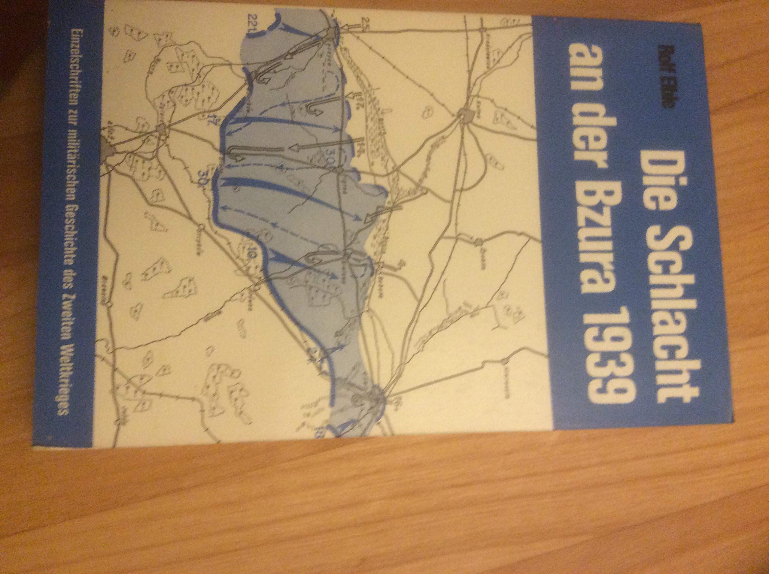 Die Schlacht an der Bzura im September 1939 aus deutscher und polnischer Sicht Politics & History