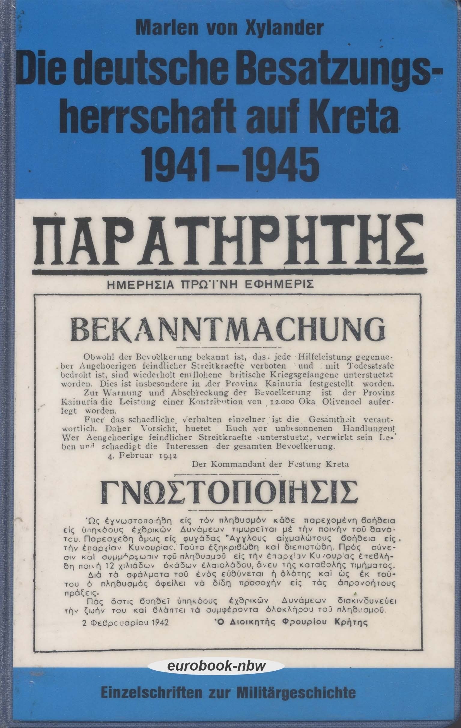Die deutsche Besatzungsherrschaft auf Kreta 1941 - 1945 Politics & History